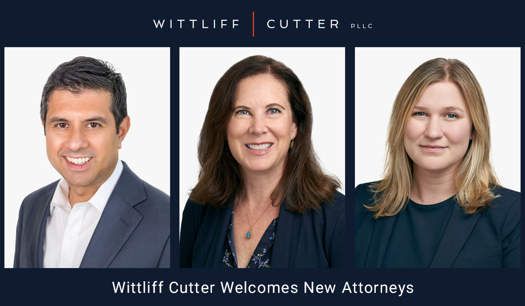 Wittliff Cutter welcomes new attorneys