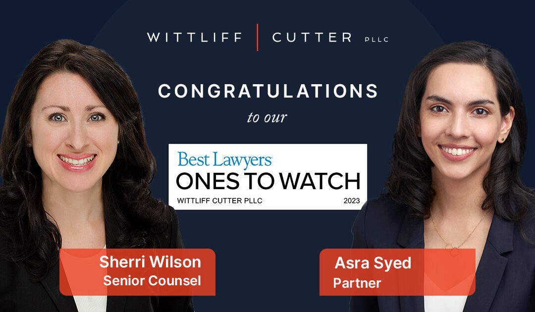 Best Lawyers Selects Two Wittliff | Cutter Attorneys for Repeat ‘Ones to Watch’ Recognitions
