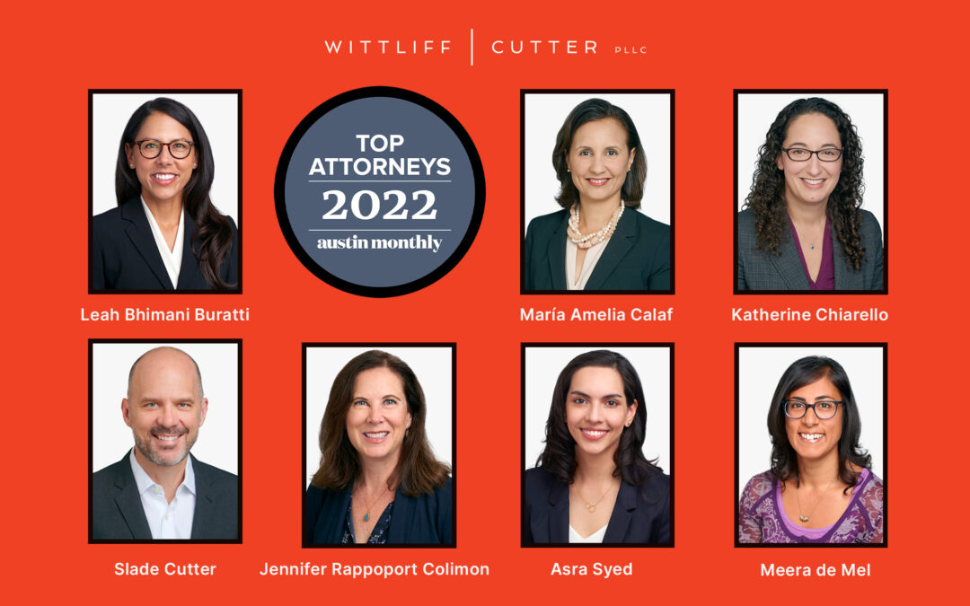 Austin Monthly: Seven Wittliff | Cutter Attorneys Are Top in the City